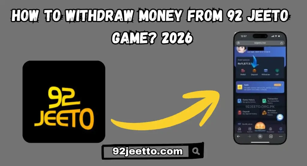 withdraw Money from 92 Jeeto